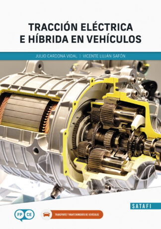 TRACCIÓN ELÉCTRICA E HÍBRIDA EN VEHÍCULOS