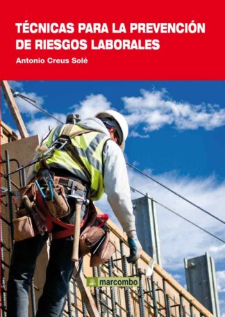 ++++Técnicas para la Prevención de Riesgos Laborales