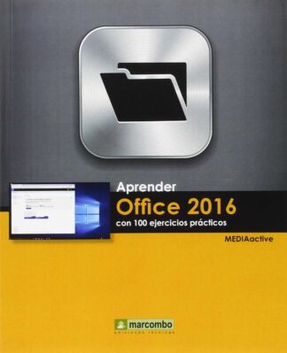Aprender Office 2016 con 100 ejercicios