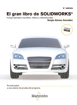 EL GRAN LIBRO DE SOLIDWORKS® 3ªEd.