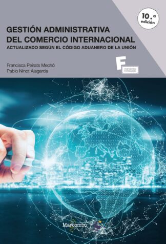 Gestión Administrativa del Comercio Internacional 10ª ed.