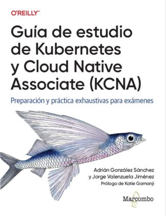 Guía de estudio de Kubernetes y Cloud Native Associate (KCNA)